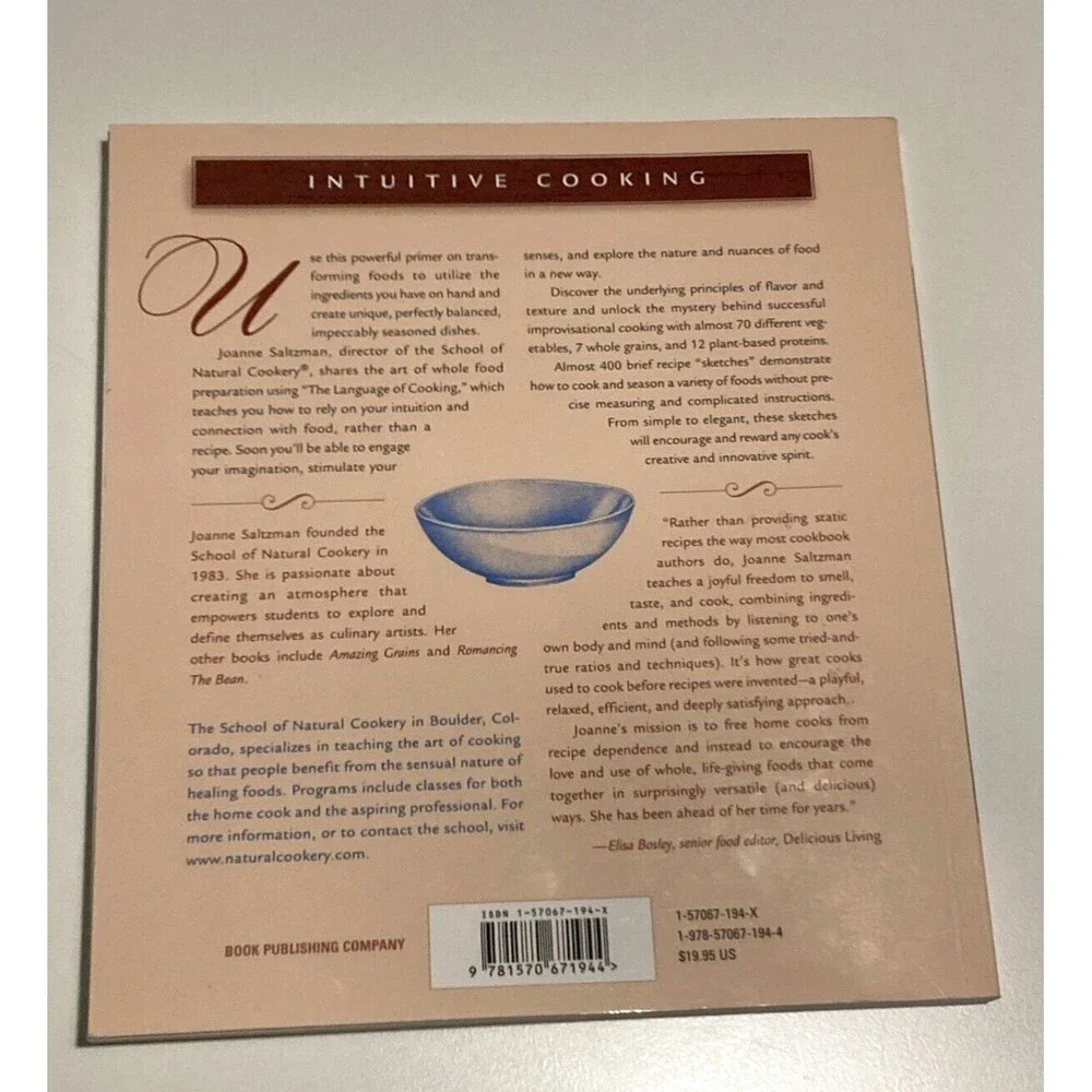 Intuitive Cooking : From the School of Natural Cookery Joanne Saltzman 2006‎